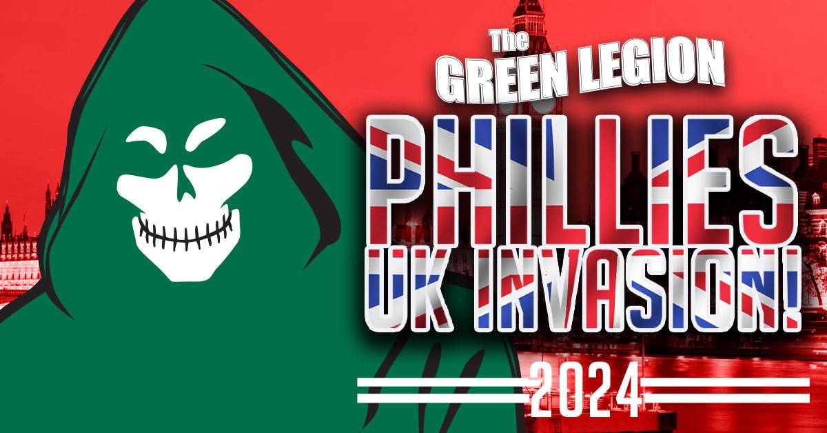 THE GREEN LEGION AND PHILS FEVER INVADE LONDON, JUNE OF 2024!!!